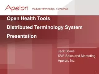 Open Health Tools Distributed Terminology System Presentation