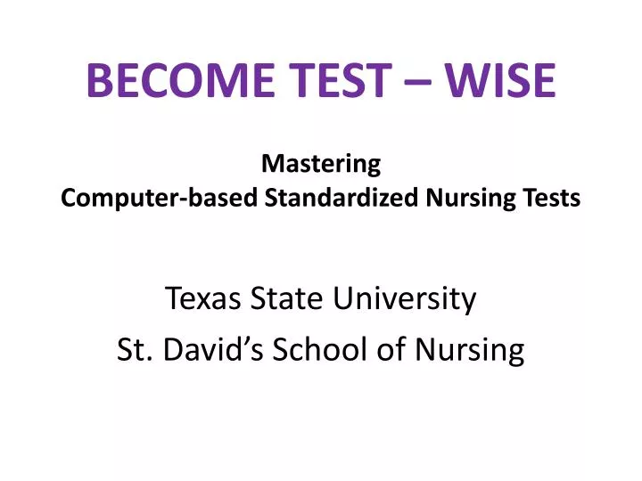 become test wise mastering computer based standardized nursing tests