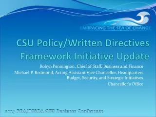 CSU Policy/Written Directives Framework Initiative Update