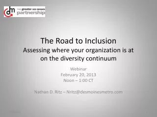 The Road to Inclusion Assessing where your organization is at on the diversity continuum