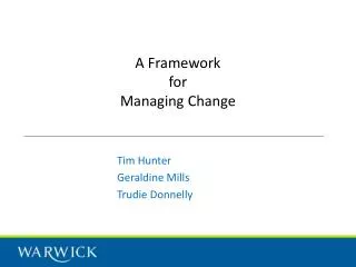 A Framework for Managing Change