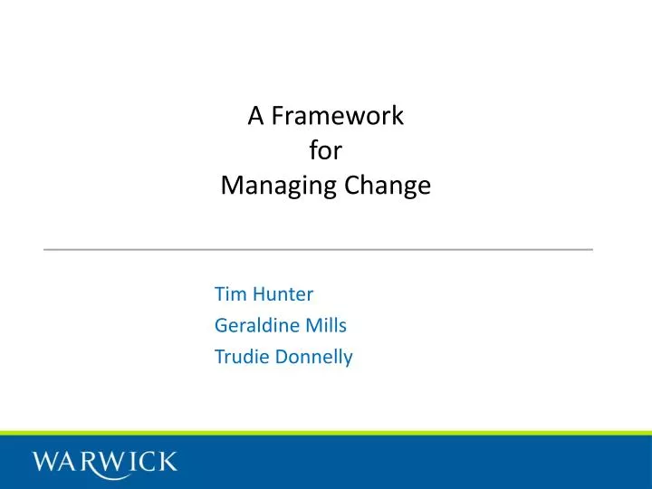 a framework for managing change