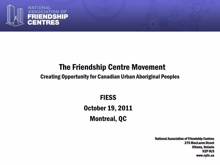 the friendship centre movement creating opportunity for canadian urban aboriginal peoples