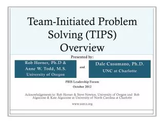 Team-Initiated Problem Solving (TIPS) Overview