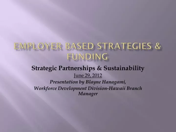 employer based strategies funding