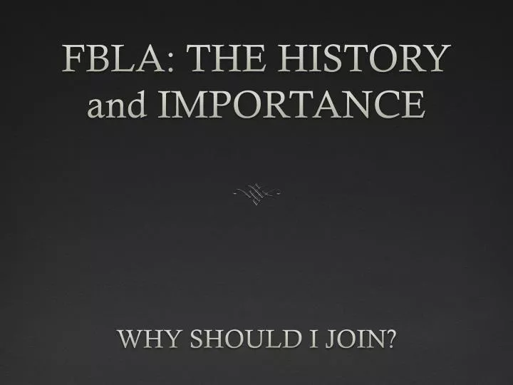 fbla the history and importance