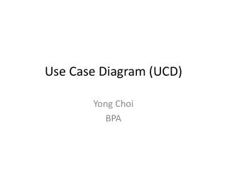 Use Case Diagram (UCD)