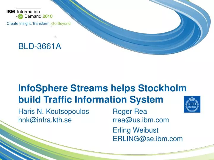 infosphere streams helps stockholm build traffic information system