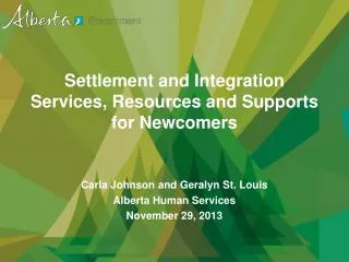 Settlement and Integration Services, Resources and Supports for Newcomers