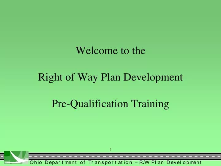 welcome to the right of way plan development pre qualification training
