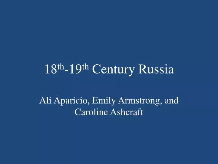 18 th 19 th century russia