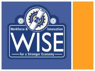 Workforce and Innovation for a Stronger Economy (WISE) Plan