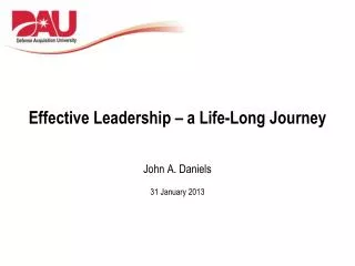 Effective Leadership – a Life-Long Journey