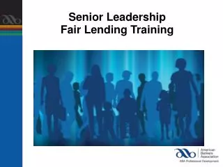 Senior Leadership Fair Lending Training