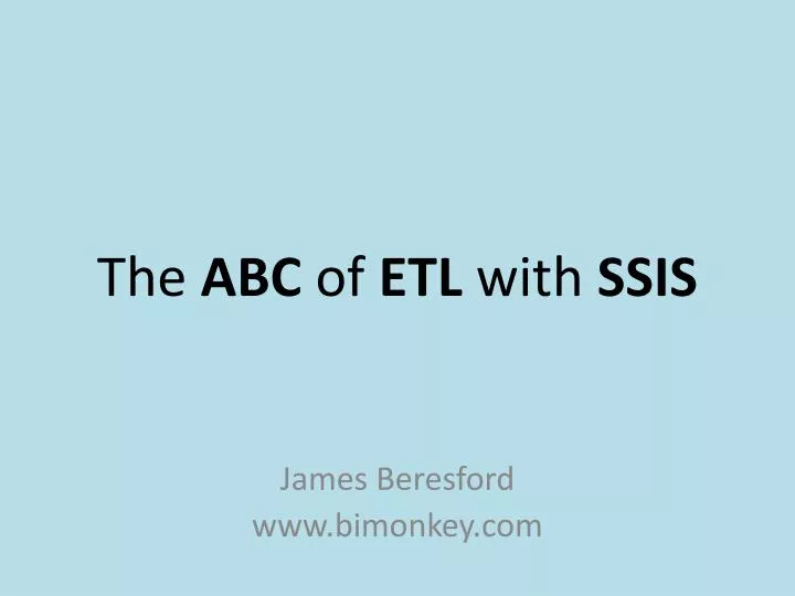 the abc of etl with ssis