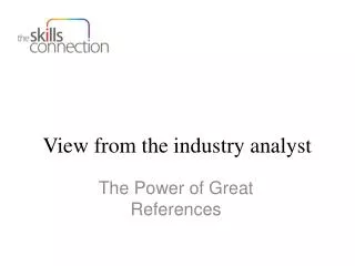 View from the industry analyst