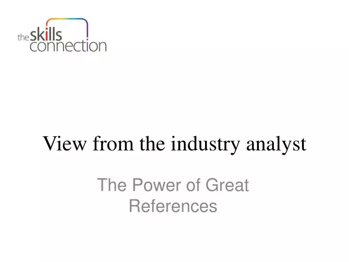 view from the industry analyst