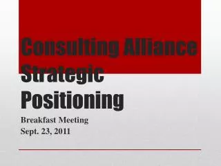 Consulting Alliance Strategic Positioning
