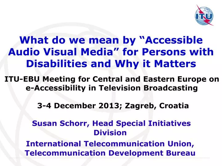 what do we mean by accessible audio visual media for persons with disabilities and why it matters