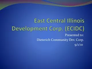 East Central Illinois Development Corp. (ECIDC)