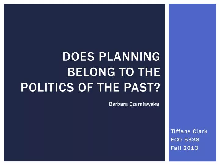 does planning belong to the politics of the past