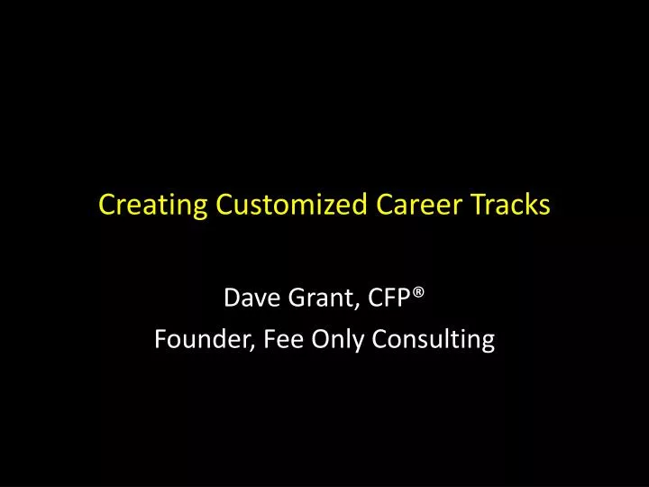 creating customized career tracks