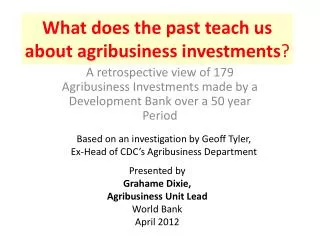 What does the past teach us about agribusiness investments ?