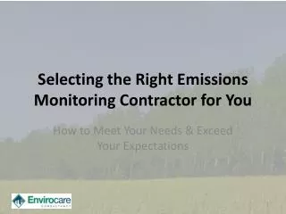 Selecting the Right Emissions Monitoring Contractor for You