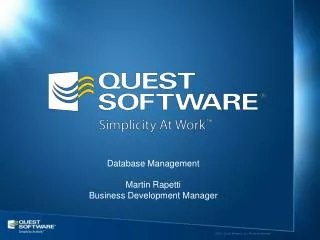 Database Management Martin Rapetti Business Development Manager
