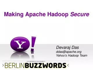 Making Apache Hadoop Secure