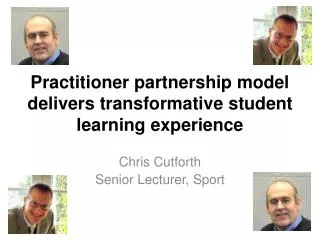 Practitioner partnership model delivers transformative student learning experience