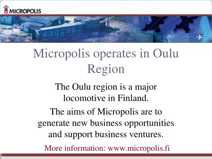 micropolis operates in oulu region