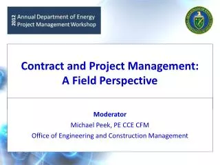 Contract and Project Management: A Field Perspective