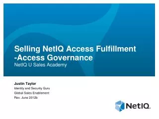 Selling NetIQ Access Fulfillment -Access Governance NetIQ U Sales Academy