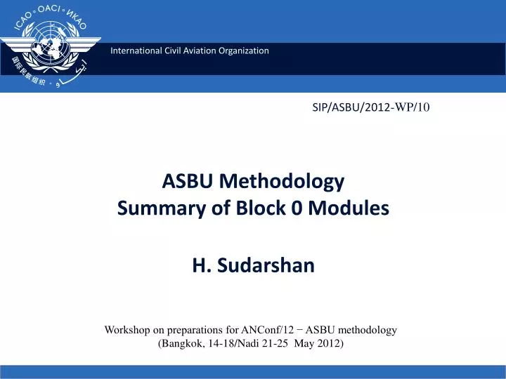 asbu methodology summary of block 0 modules h sudarshan