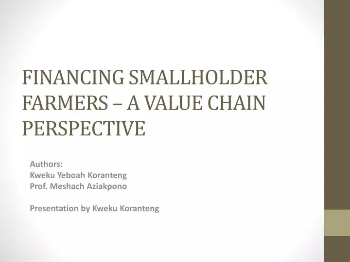 financing smallholder farmers a value chain perspective