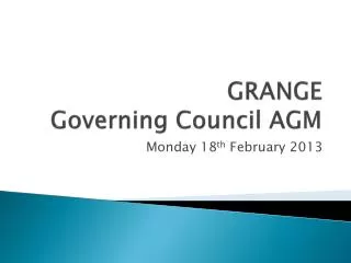 GRANGE Governing Council AGM