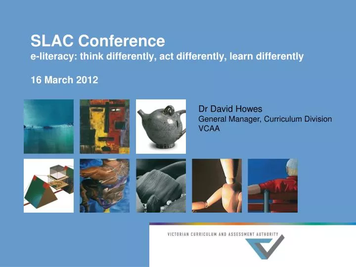 slac conference e literacy think differently act differently learn differently 16 march 2012