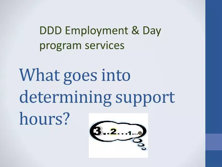 what goes into determining support hours