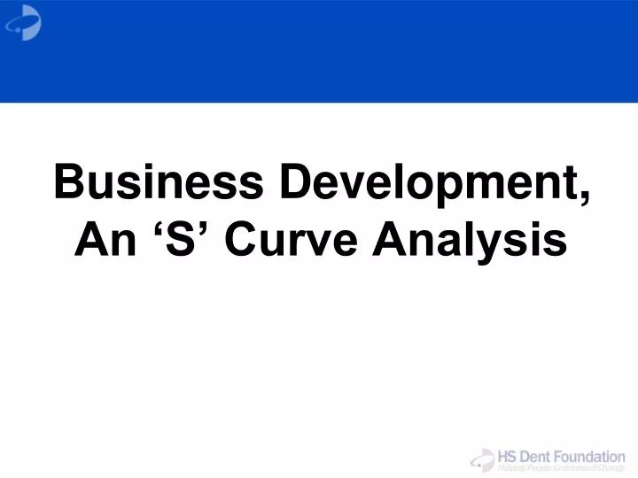 business development an s curve analysis