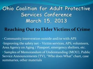 Ohio Coalition for Adult Protective Services Conference March 15, 2013