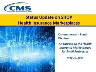 Status Update on SHOP Health Insurance Marketplaces