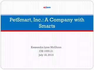 PetSmart, Inc.: A Company with Smarts
