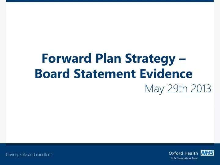 forward plan strategy board statement evidence