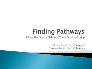 Finding Pathways