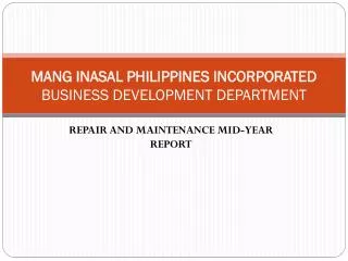MANG INASAL PHILIPPINES INCORPORATED BUSINESS DEVELOPMENT DEPARTMENT
