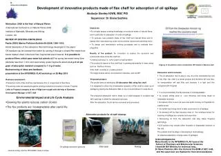 Development of innovative products made of flax chaff for adsorption of oil spillage Akobuije Stanley IGWE, MSC P
