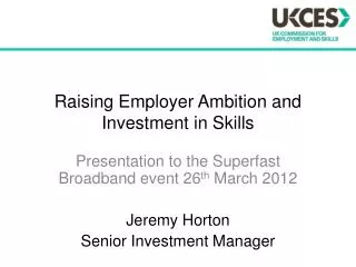 Raising Employer Ambition and Investment in Skills