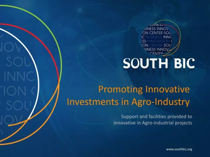 promoting innovative investments in agro industry