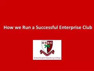How we Run a Successful Enterprise Club